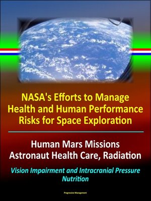 cover image of NASA's Efforts to Manage Health and Human Performance Risks for Space Exploration